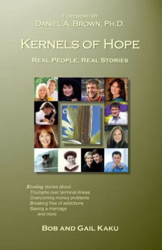 Kernels of Hope: Real People, Real Stories