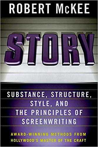 Story: Substance, Structure, Style and the Principles of Screenwriting